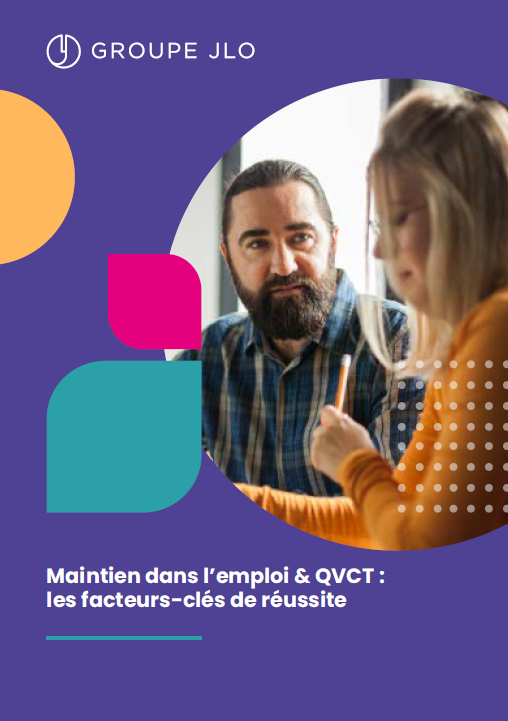 Maintien dans l'emploi & QVCT : les facteurs-clés de réussite