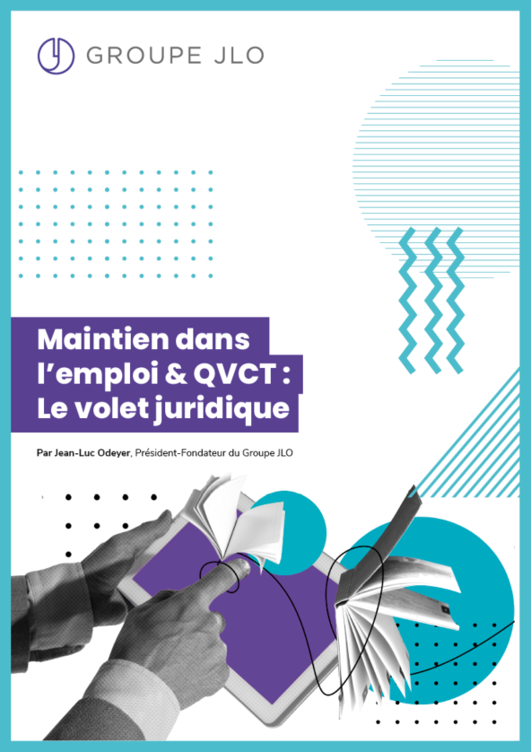Maintien dans l'emploi & QVCT : le volet juridique