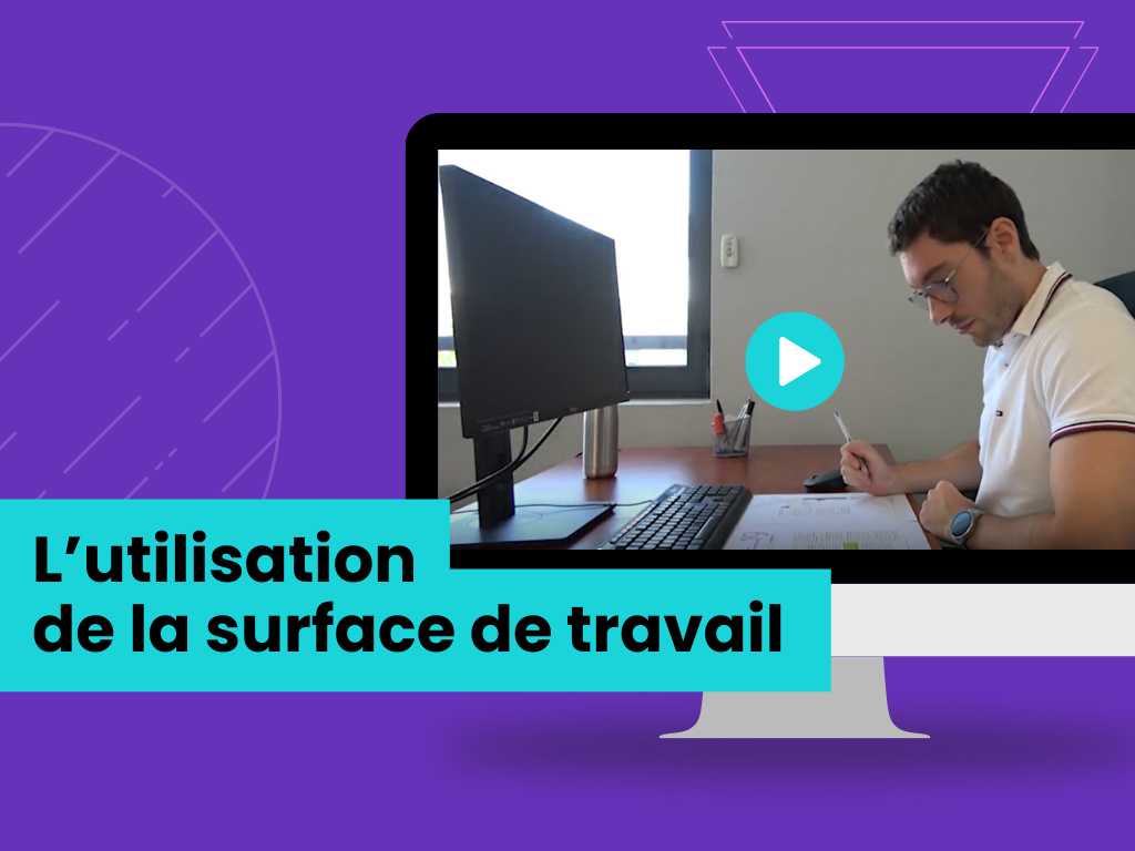L'utilisation de la surface de travail