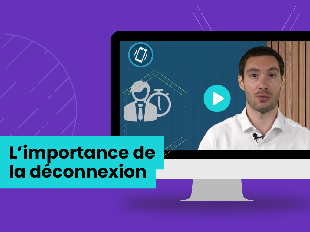 L'importance de la déconnexion