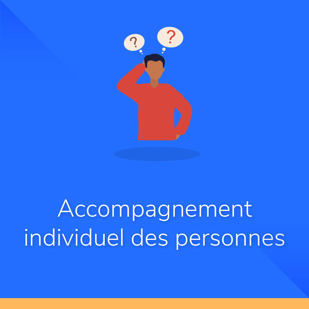 Accompagnement individuel des personnes